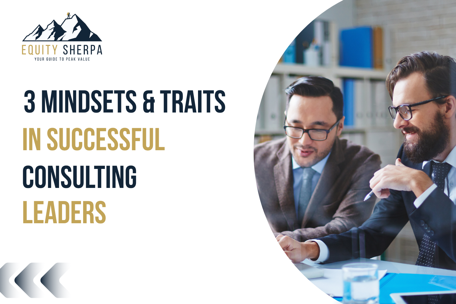 3 Mindset Traits in Successful Consulting Leaders