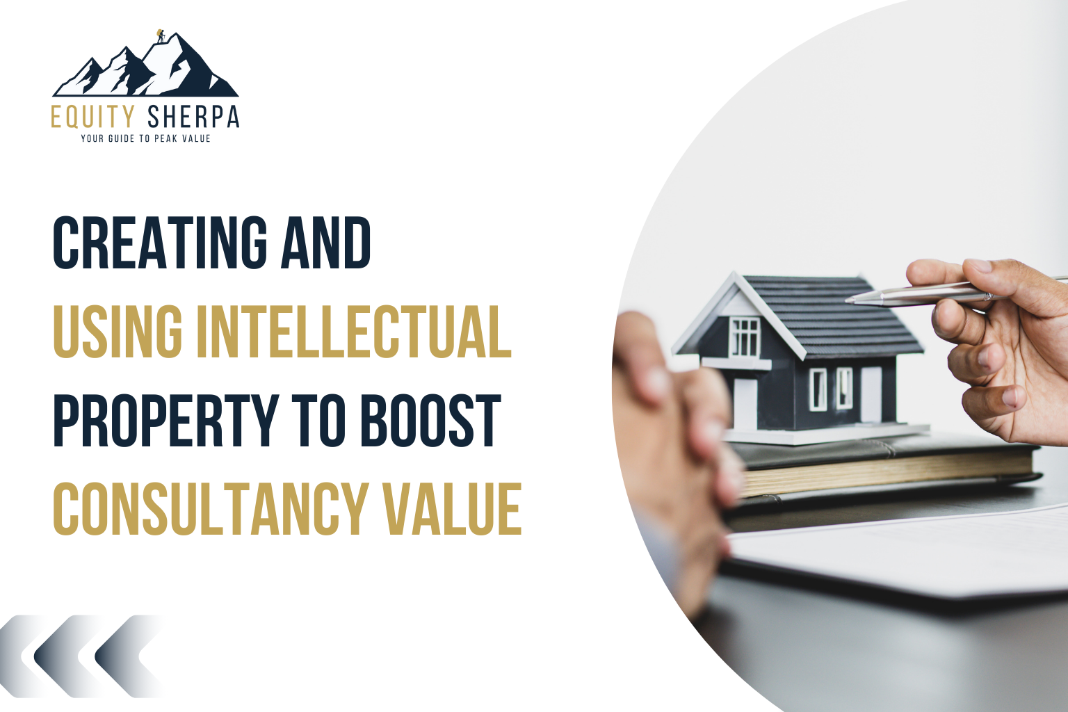 Using Intellectual Property to Increase the Value of Boutique Consultancy