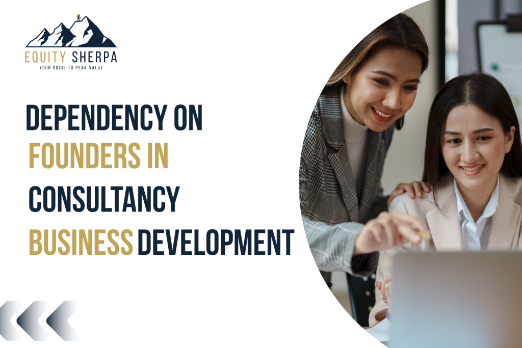 Dependency on Founders in Consultancy Business Development