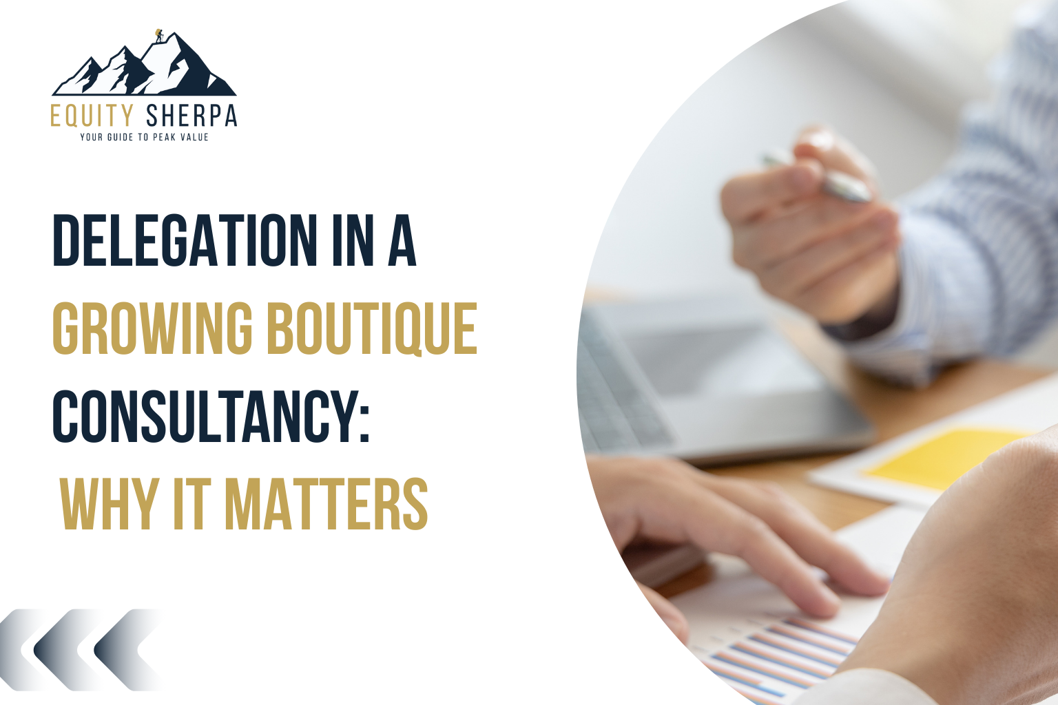 Importance of Delegation in a Growing a Boutique Consultancy