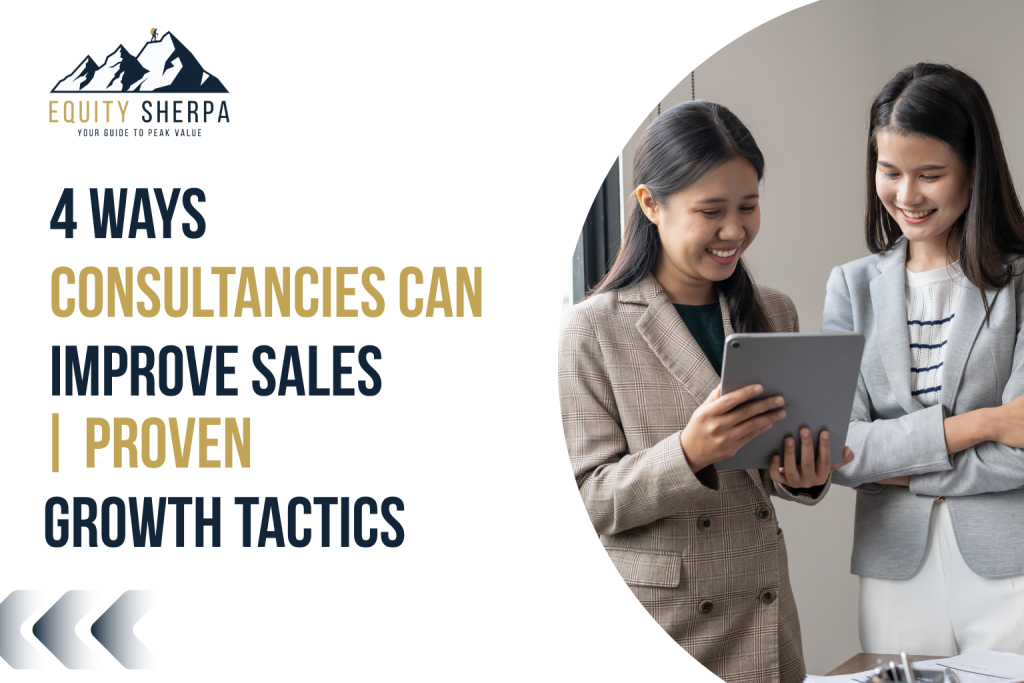 4 Ways Consultancies Can Improve Sales